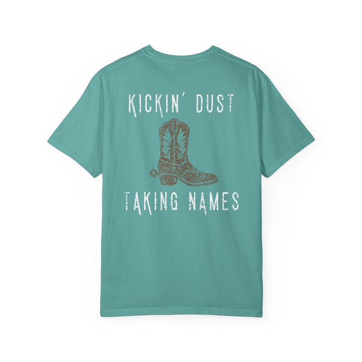 KICKIN' DUST & TAKING NAMES - Thistle Canyon Co.