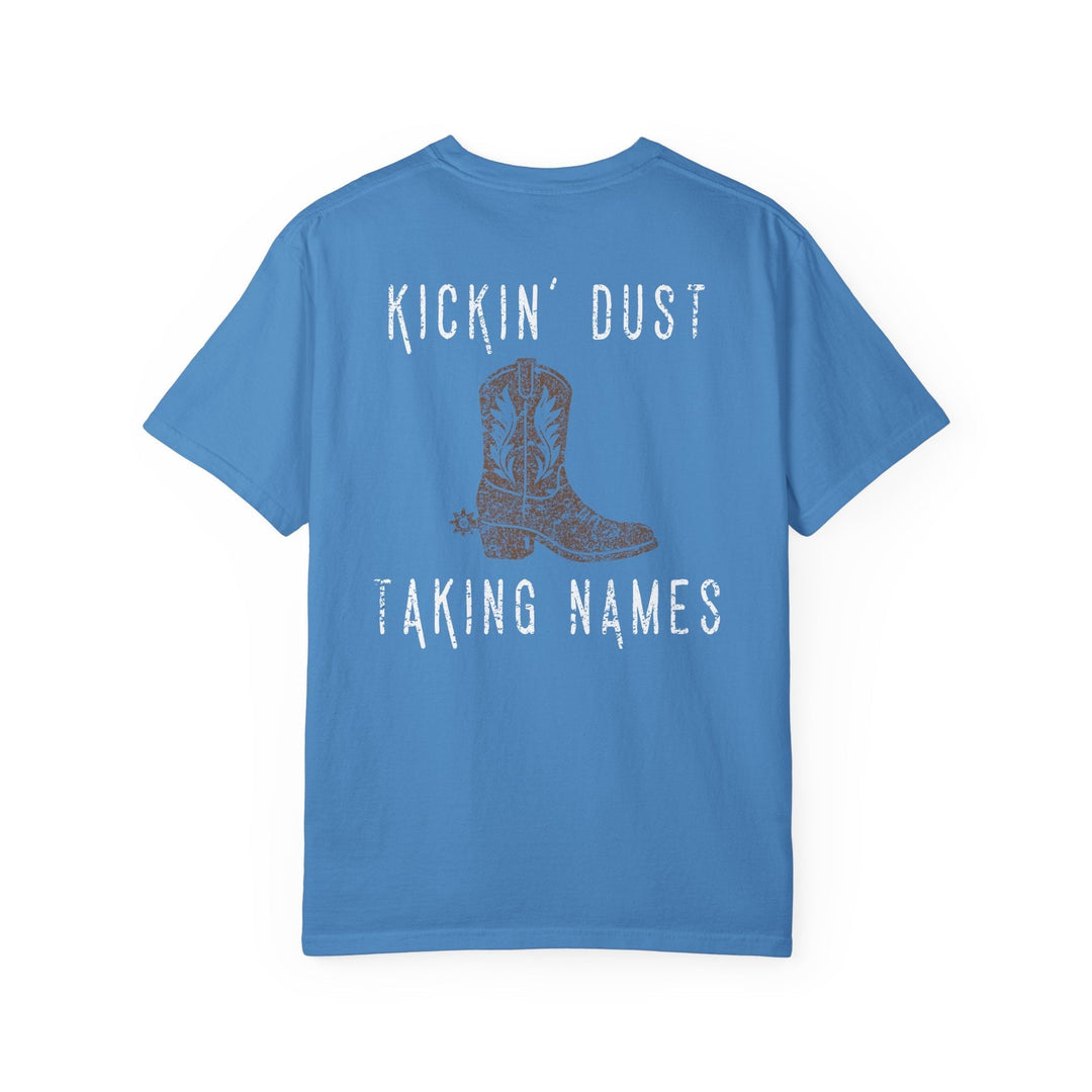 KICKIN' DUST & TAKING NAMES - Thistle Canyon Co.