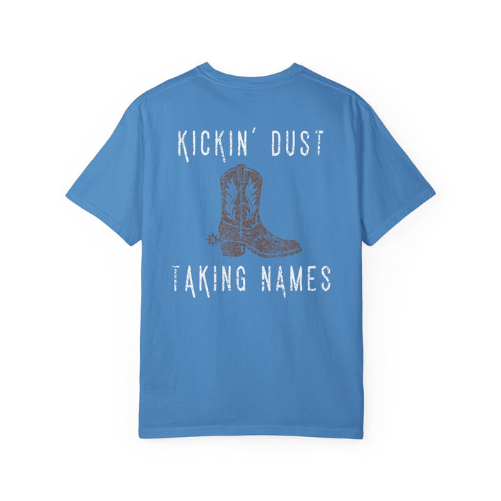 KICKIN' DUST & TAKING NAMES - Thistle Canyon Co.