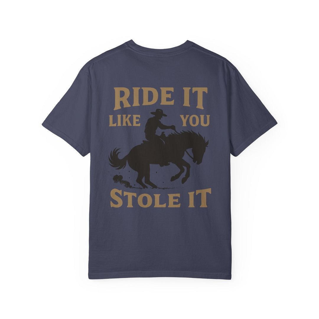 LIKE YOU STOLE IT - Thistle Canyon Co.