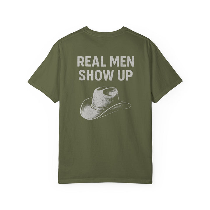 REAL MEN SHOW UP - Thistle Canyon Co.