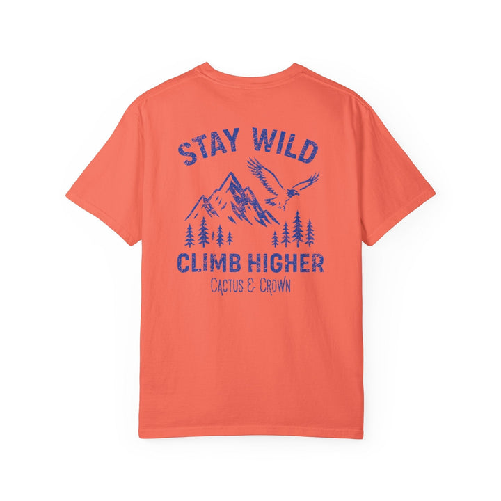 STAY WILD, CLIMB HIGHER - Thistle Canyon Co.