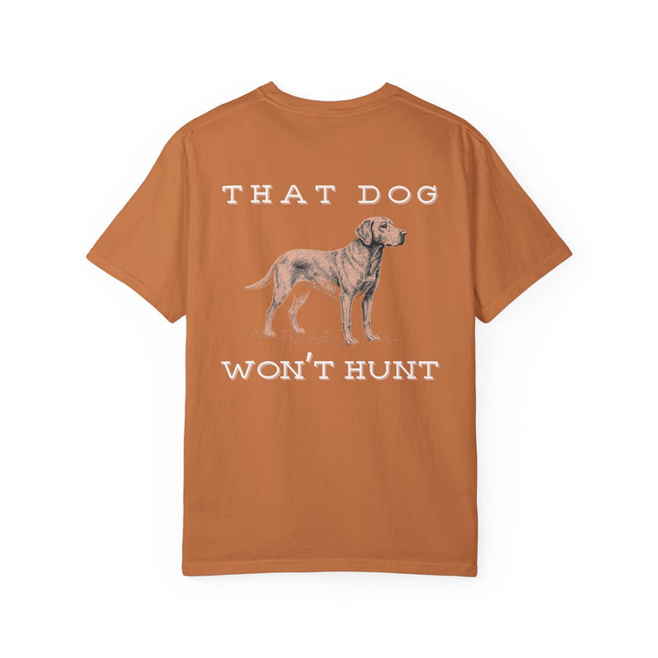 THAT DOG CAN'T HUNT - Thistle Canyon Co.