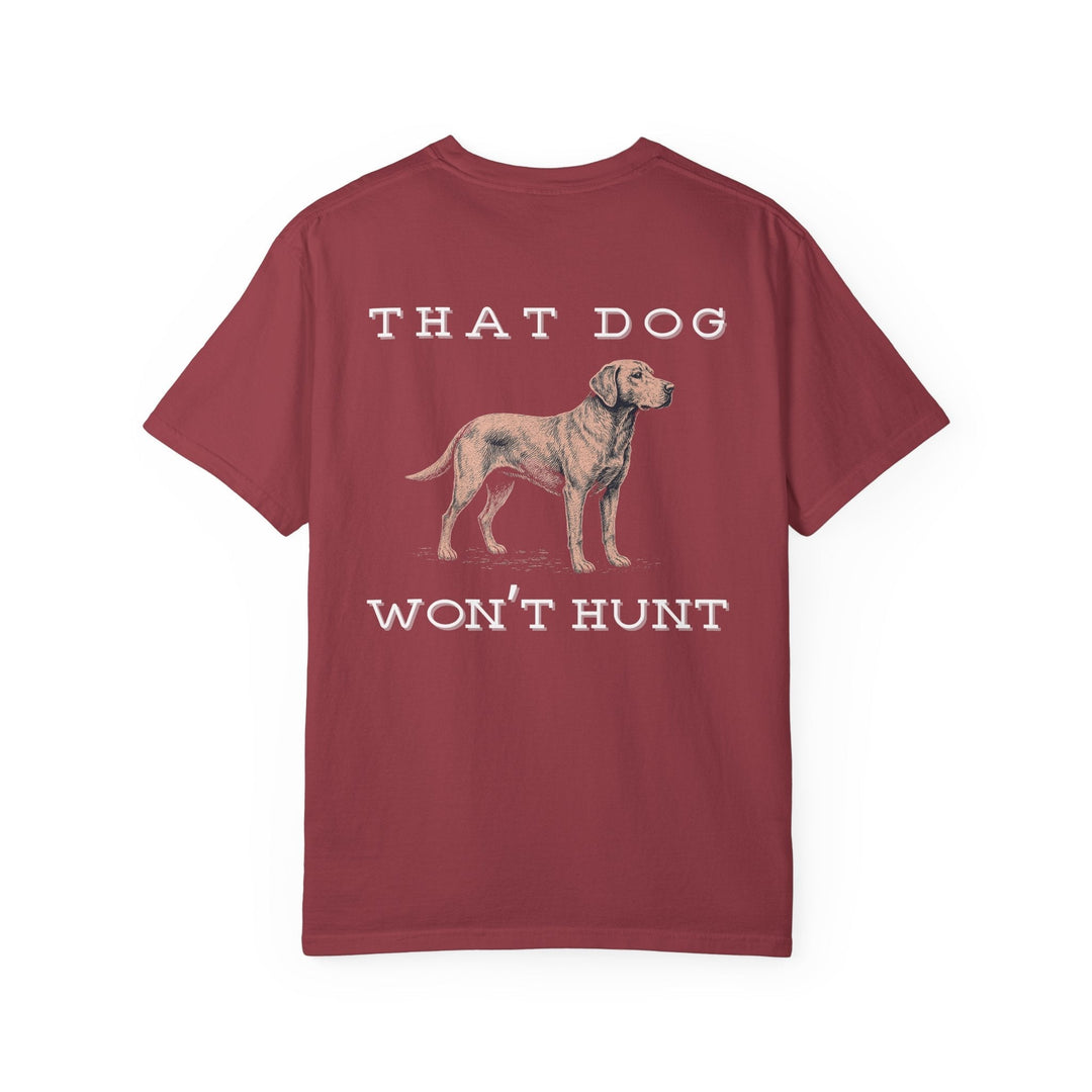 THAT DOG CAN'T HUNT - Thistle Canyon Co.