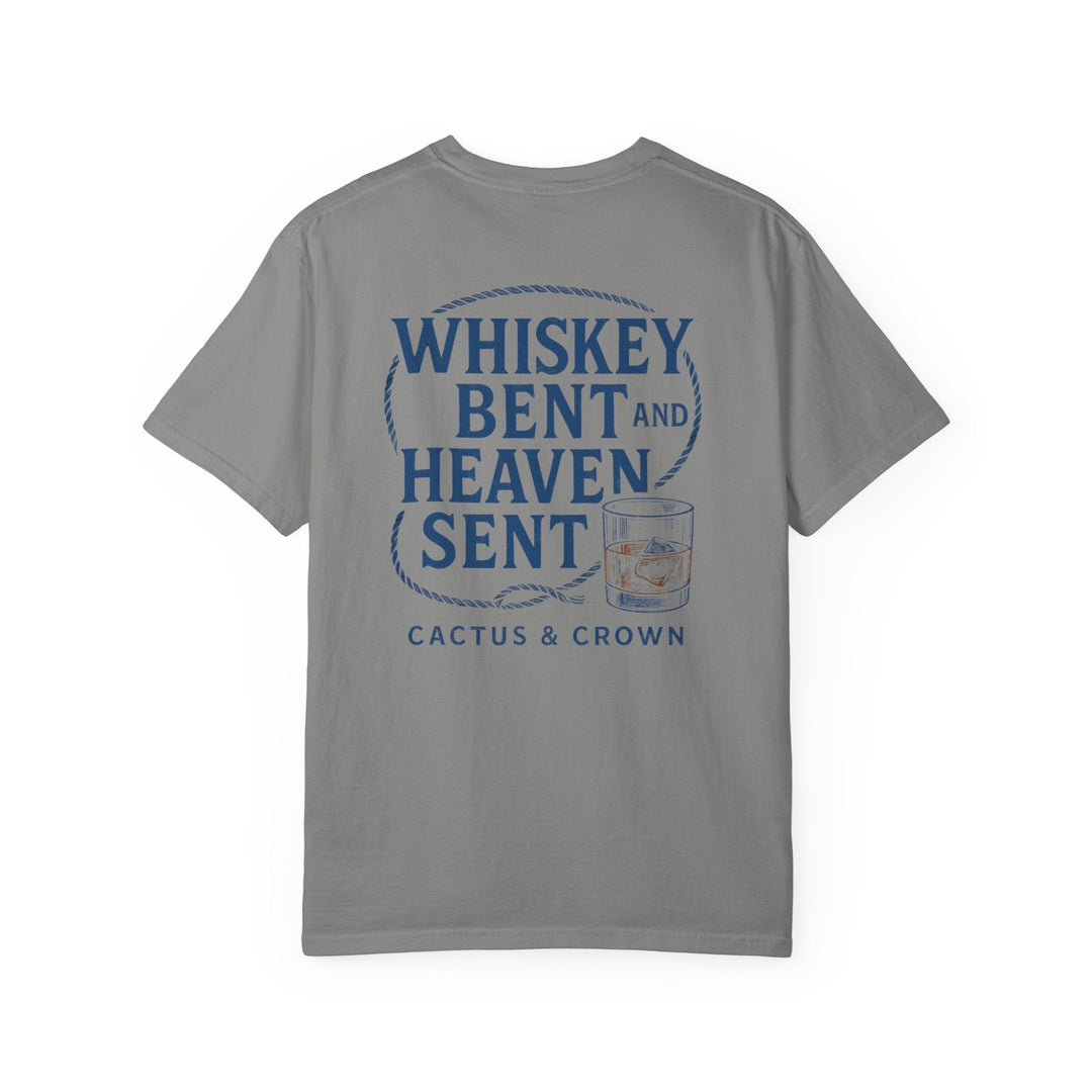 WHISKEY BENT & HEAVEN SENT - Thistle Canyon Co.