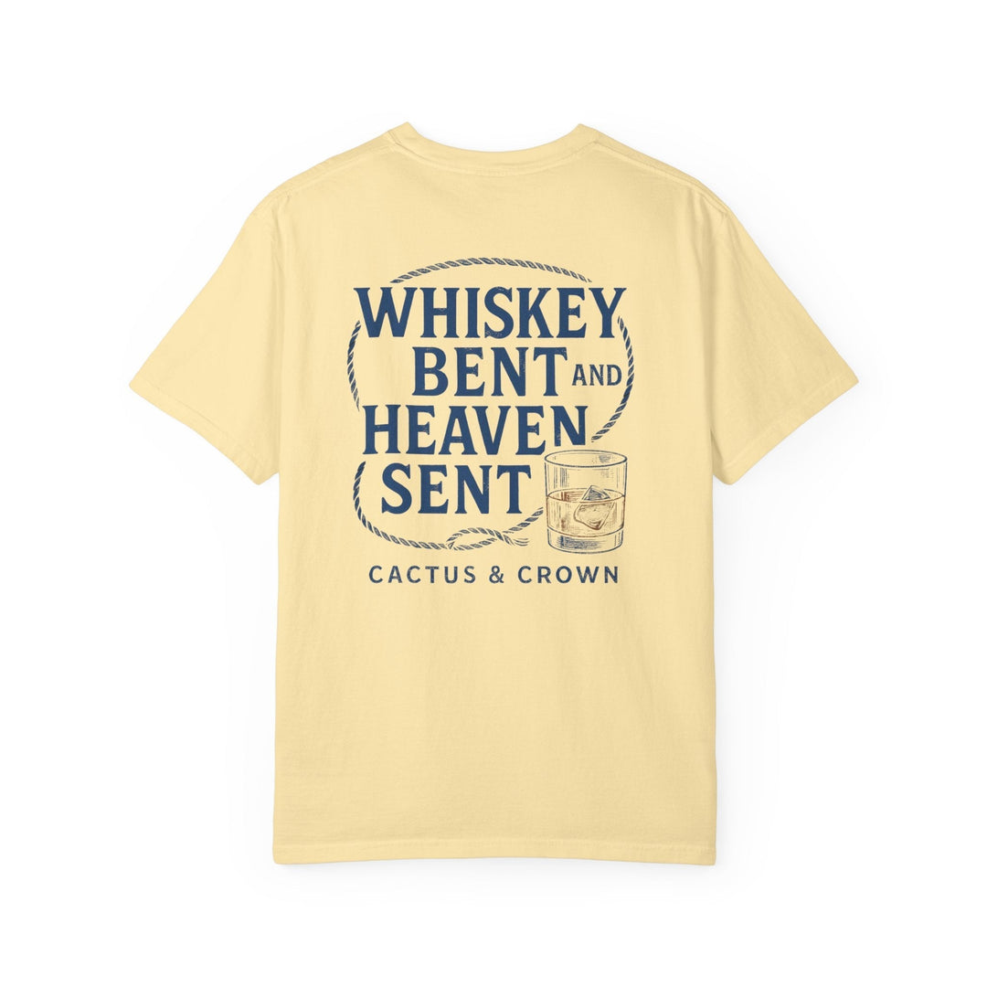 WHISKEY BENT & HEAVEN SENT - Thistle Canyon Co.
