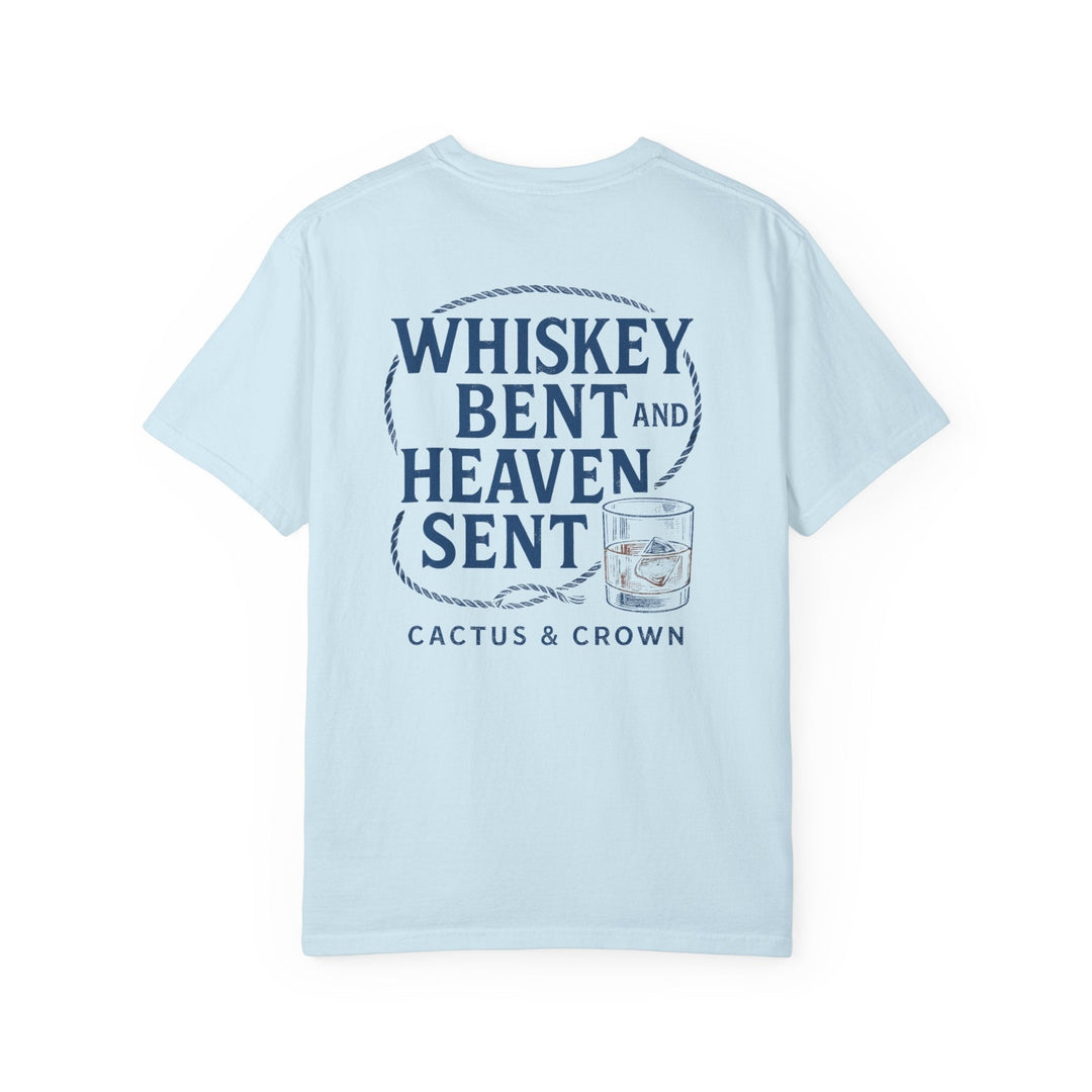 WHISKEY BENT & HEAVEN SENT - Thistle Canyon Co.