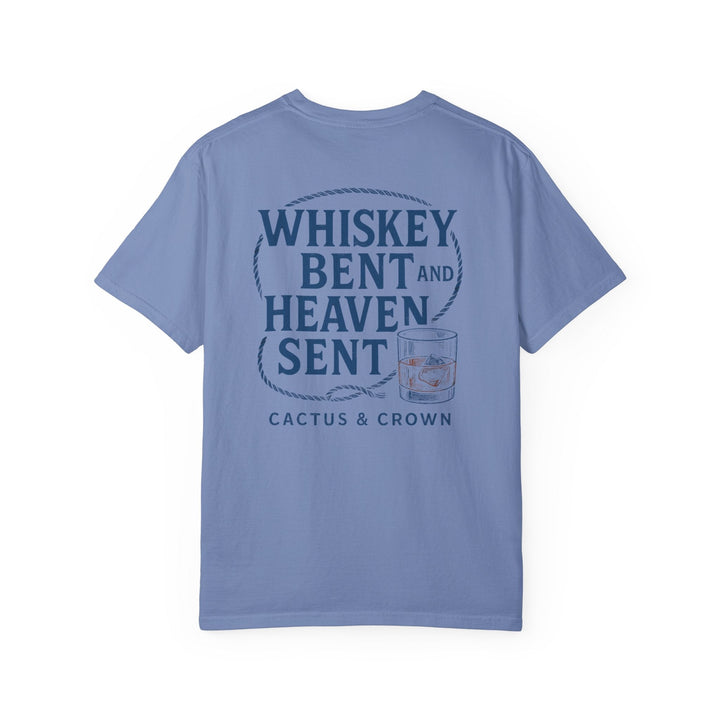WHISKEY BENT & HEAVEN SENT - Thistle Canyon Co.