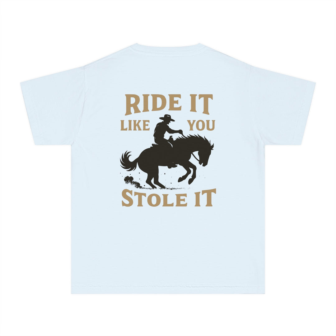 Youth: LIKE YOU STOLE IT - Thistle Canyon Co.