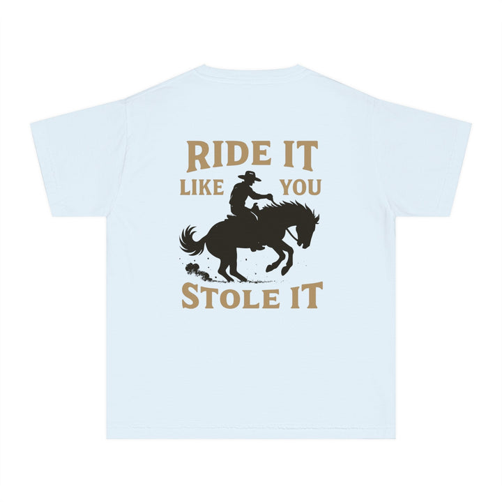 Youth: LIKE YOU STOLE IT - Thistle Canyon Co.
